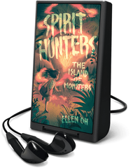 Spirit Hunters #2: The Island of Monsters