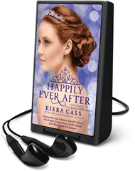 Happily Ever After: Companion to the Selection Series