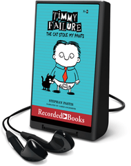 Timmy Failure: The Cat Stole My Pants