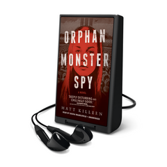 Orphan Monster Spy