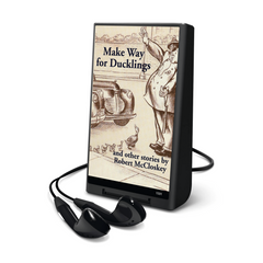 Make Way for Ducklings and other stories by Robert McCloskey