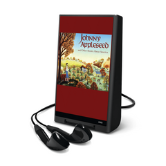 Johnny Appleseed and Other Stories About America