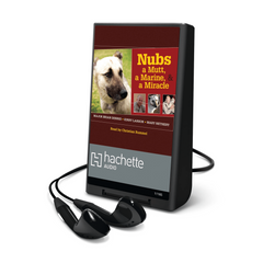 Nubs - The True Story of a Mutt & a Miracle