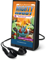 Ricky Ricotta's Mighty Robot vs. the Uranium Unicorns from Uranus