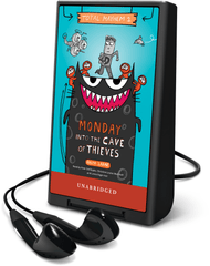 Monday: Into the Cave of Thieves