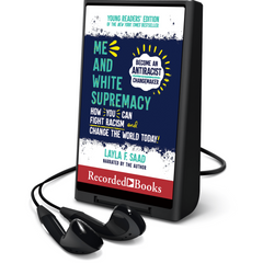 Me and White Supremacy: Young Readers' Edition
