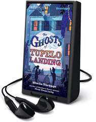 The Ghosts of Tupelo Landing