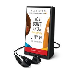 You Don't Know Everything, Jilly P!