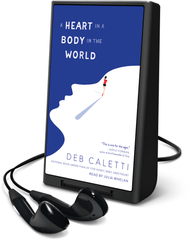 A Heart in a Body in the World