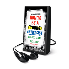 How to Be a (Young) Antiracist