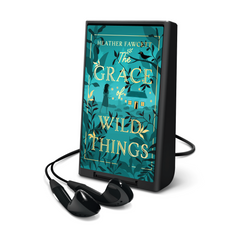 The Grace of Wild Things