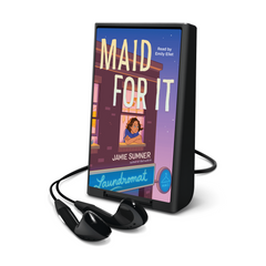 Maid for It