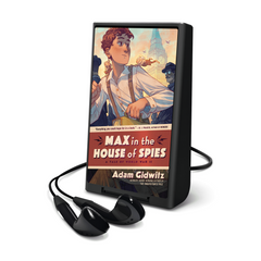 Max in the House of Spies
