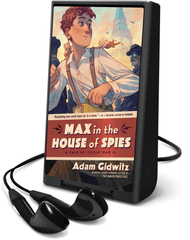 Max in the House of Spies