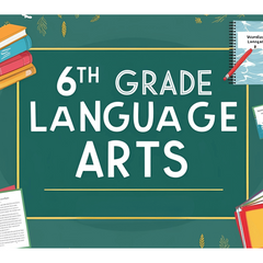 6th Grade Language Arts - Part 1