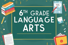6th Grade Language Arts - Part 1