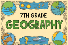 7th Grade Geography, Part 2