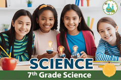 7th Grade Science - Part 1