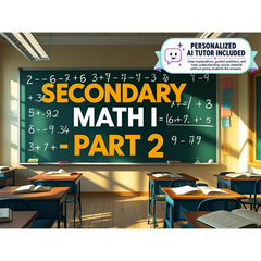 Foundations of Algebra, Secondary Math I - Part 2 (With Personalized AI Tutor)