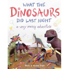 What the Dinosaurs Did Last Night (WB)