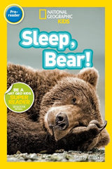 Nat Geo Readers: Sleep, Bear! (WB)