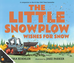 The Little Snowplow Wishes for Snow (WB)