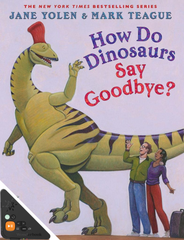How Do Dinosaurs Say Goodbye? (WB)