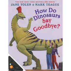 How Do Dinosaurs Say Goodbye? (WB)