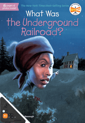 What Was the Underground Railroad?