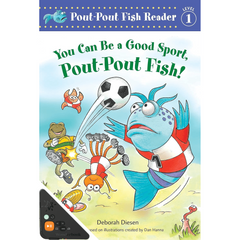You Can Be a Good Sport, Pout-Pout Fish! (WB)