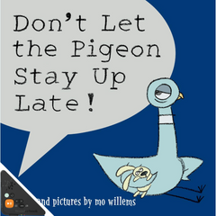 Don't Let the Pigeon Stay Up Late! (WB)