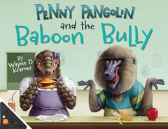 Penny Pangolin and the Baboon Bully (WB)