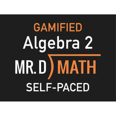 Gamified ~ Algebra II (Self - Paced)