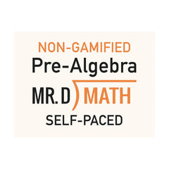 Non-Gamified ~ Pre-Algebra (Self - Paced)