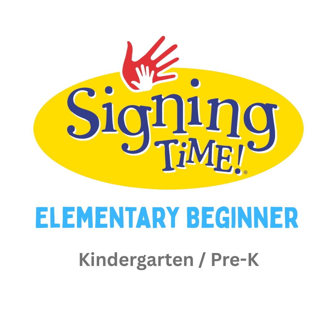 American Sign Language (ASL) Beginner Curriculum | Pre K to Kindergarten