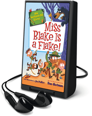 Miss Blake is a Flake!