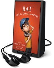 Bat and the End of Everything