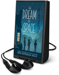 We Dream of Space