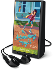 The Astonishing Maybe