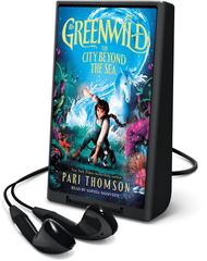 Greenwild: The City Beyond the Sea