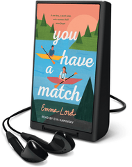 You Have a Match
