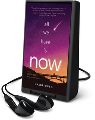 All We Have is Now