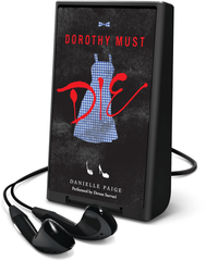 Dorothy Must Die