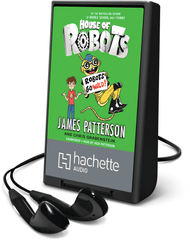 House of Robots: Robots Go Wild!