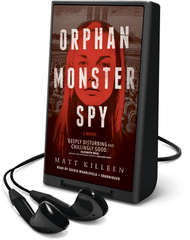 Orphan Monster Spy