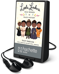 Little Leaders: Bold Women in Black History