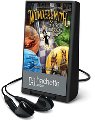 Wundersmith: The Calling of Morrigan Crow