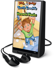 Tooth Trouble/Homework Hassles