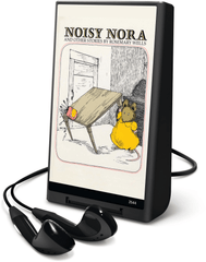 Noisy Nora and Other Stories by Rosemary Wells
