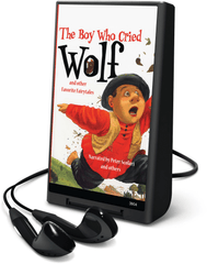The Boy Who Cried Wolf and Other Favorite Fairy Tales